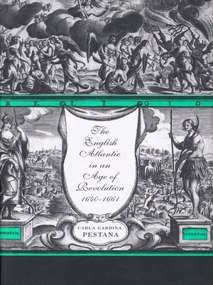 cover image of The English Atlantic in an Age of Revolution, 1640–1661